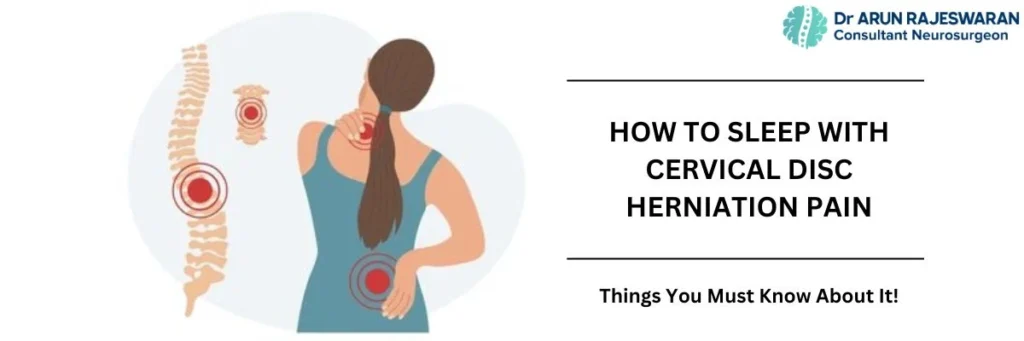 How To Sleep With Cervical Disc Herniation Pain
