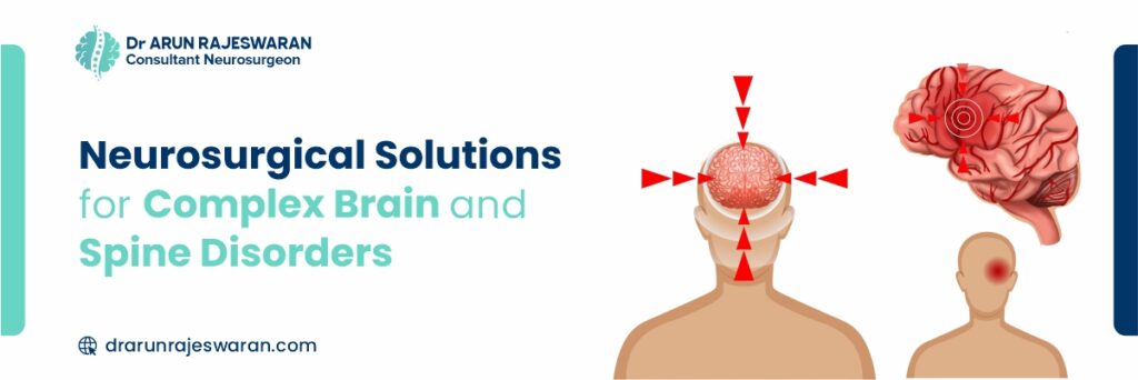 Neurosurgical Solutions for Complex Brain and Spine Disorders